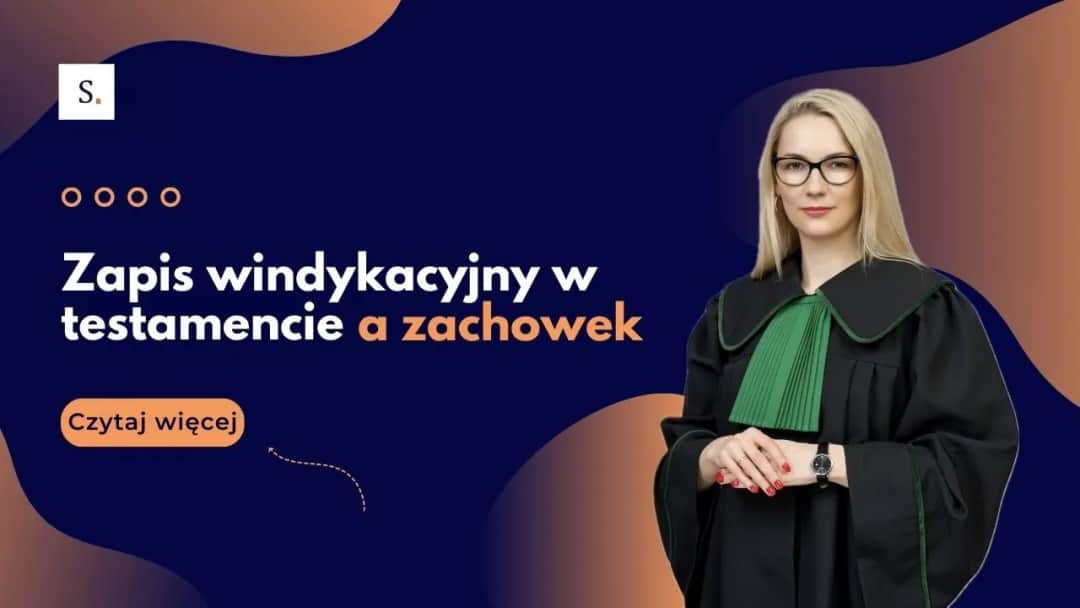 Czy przy testamencie jest zachowek? Sprawdź swoje prawa do spadku