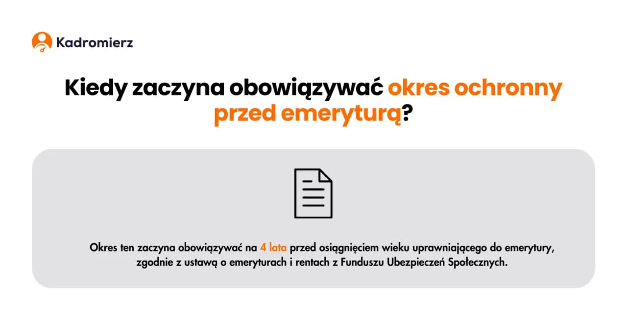Jak długo trwa okres ochronny przed emeryturą i kto go ma?